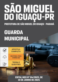Guarda Municipal - Prefeitura de São Miguel do Iguaçu-PR