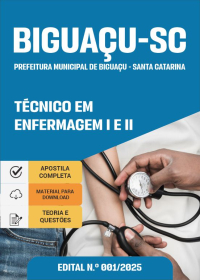 Técnico em Enfermagem I e II - Prefeitura de Biguaçu-SC