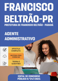 Agente Administrativo - Prefeitura de Francisco Beltrão-PR