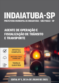 Agente de Operação e Fiscalização de Trânsito e Transporte - Prefeitura de Indaiatuba-SP