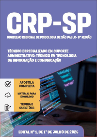 Técnico Especializado em Suporte Administrativo - Técnico em Tecnologia da Informação e Comunicação - CRP-SP